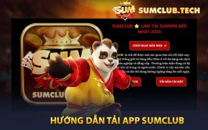 Hướng dẫn tải app Sumclubc